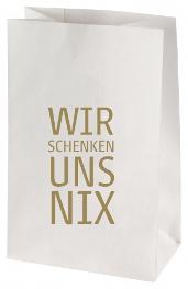 Lichtertüte weiss, WIR SCHENKEN UNS NIX