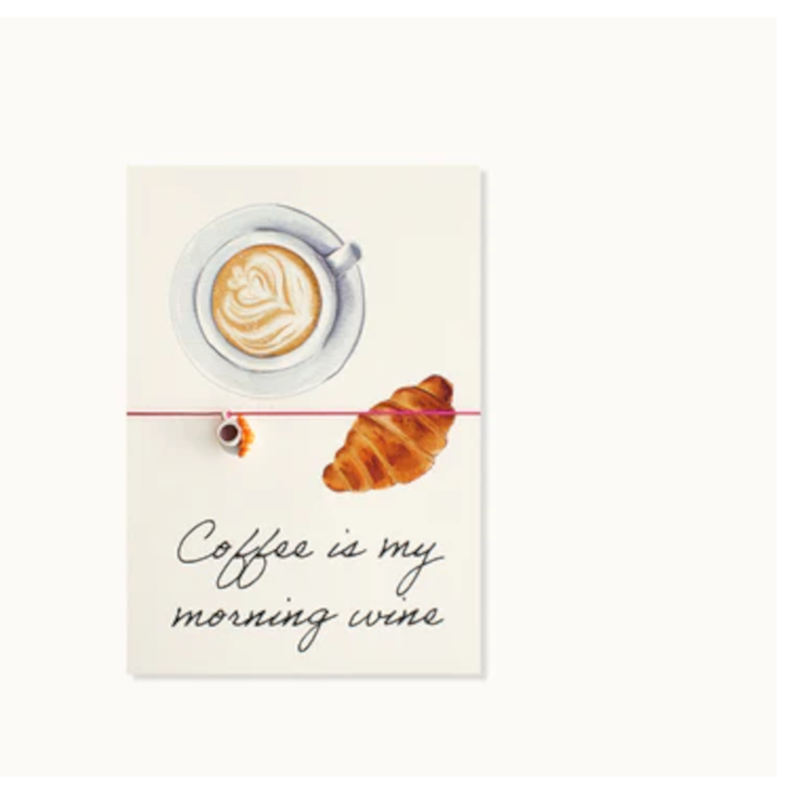 Armband-Karte Coffee is my Morning Wine