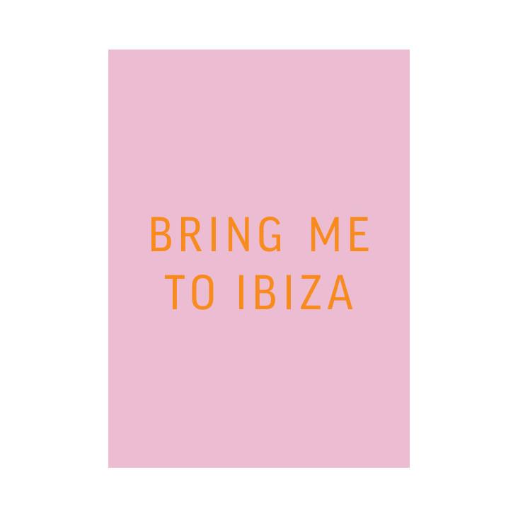 Postkarte Bring me to Ibiza Nr.199