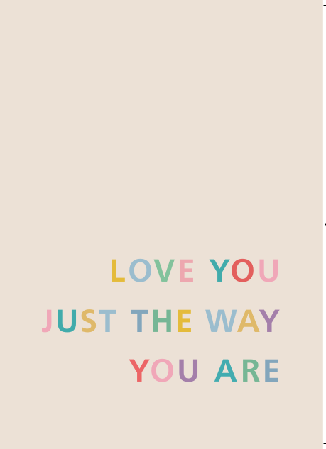 Postkarte Love you just the way you are Nr. 77