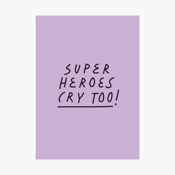 Postkarte Superheroes cry too! Nr.130